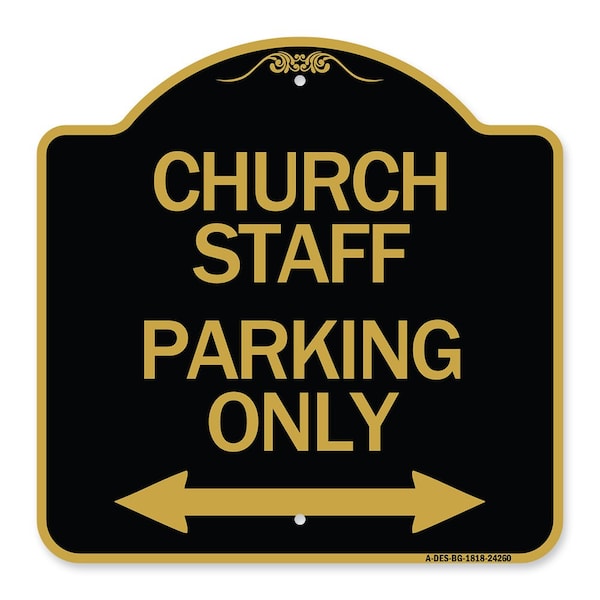 Church Staff Parking W/ Bidirectional Arrow, Black & Gold Aluminum Sign, 18" x 18", BG-1818-24260